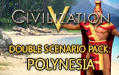 Sid Meier's Civilization Double Scenario Pack: Polynesia (для Mac)